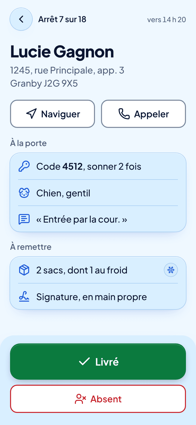 L'app du livreur : l'écran d'arrêt, avec ce qu'il faut savoir à la porte et le bouton Livré.